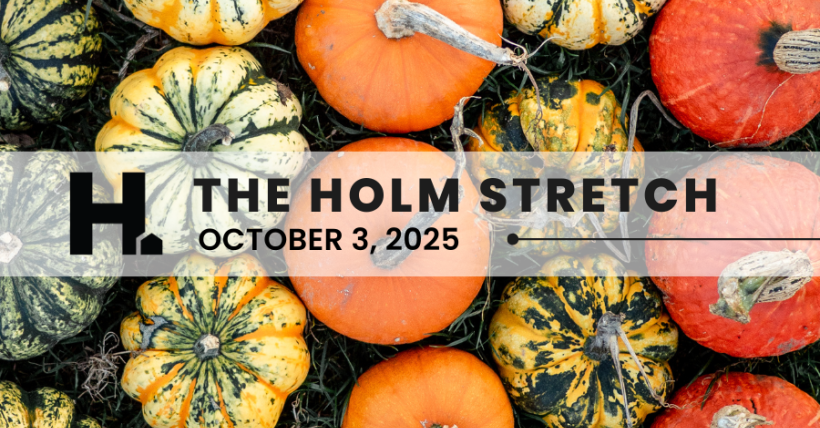 The HOLM Stretch | October 3rd, 2025